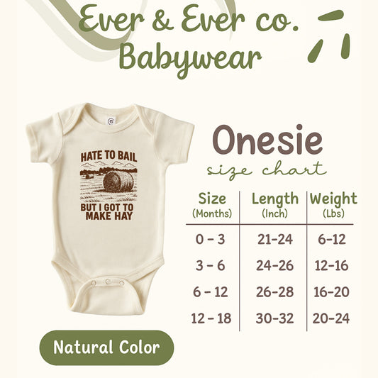 Hate to Bail But I Got to Make Hay Onesie product