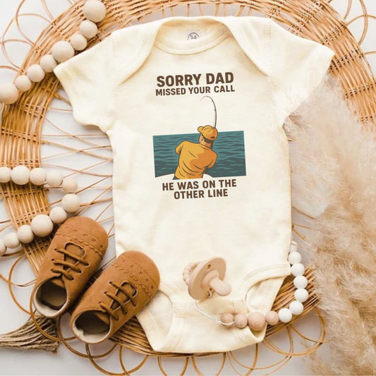 Sorry Dad Missed Your Call Humorous Baby Onesie product