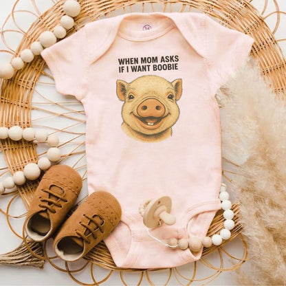When Mom Asks If I Want Boobie Baby Onesie product